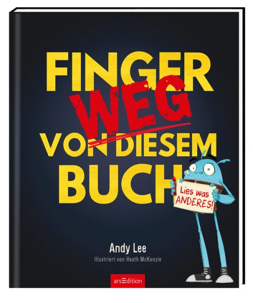 Andy Lee, Heath McKenzie, Ars Edition, Bilderbuch, ab 4 Jahren