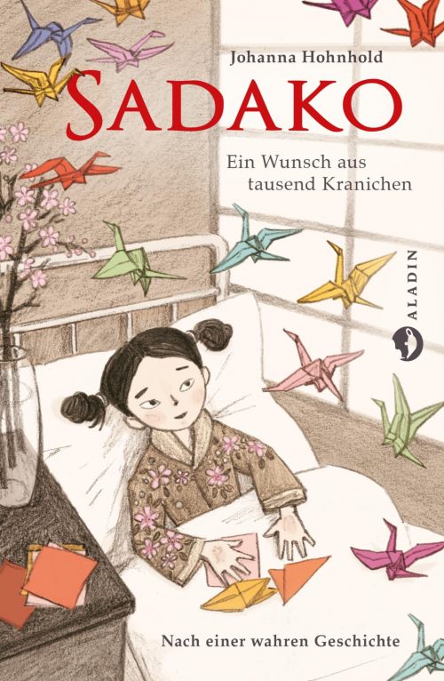 Johanna Hohnhold, Aladin Verlag, Hiroshima, Fukushima, Atomkraft, lesen, Bücher für Kinder, ab 10 Jahren